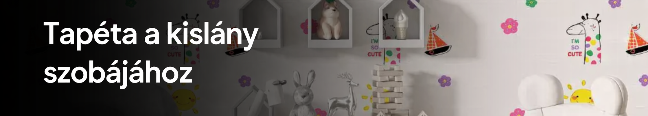 Tapéta a kislány szobájához
