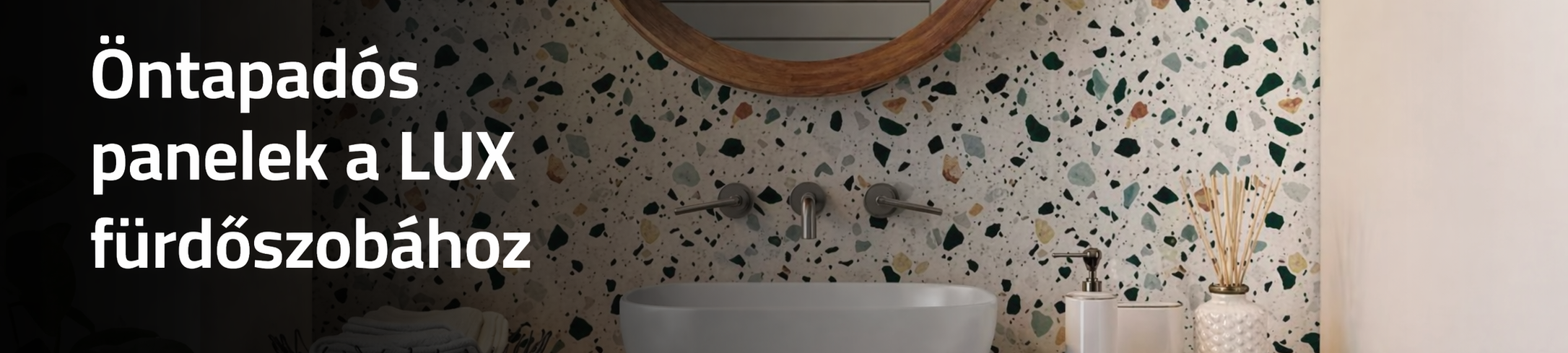Öntapadós panelek a LUX fürdőszobához